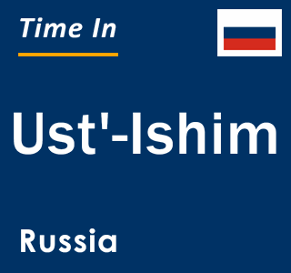 Current local time in Ust'-Ishim, Russia