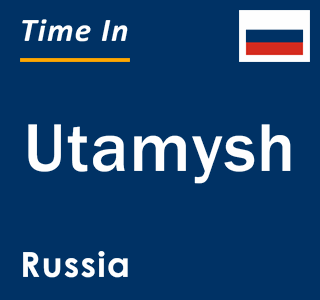 Current local time in Utamysh, Russia