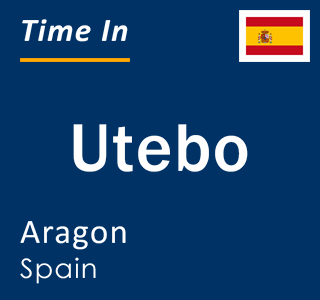 Current local time in Utebo, Aragon, Spain