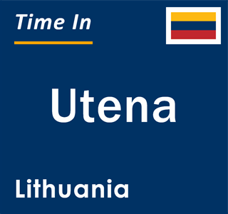 Current local time in Utena, Lithuania