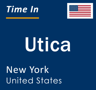 Current local time in Utica, New York, United States