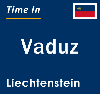 Current local time in Vaduz, Liechtenstein