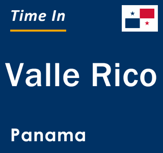 Current local time in Valle Rico, Panama