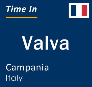 Current local time in Valva, Campania, Italy