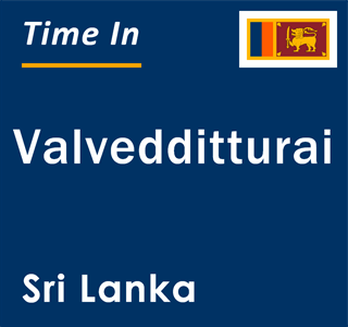 Current local time in Valvedditturai, Sri Lanka