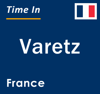 Current local time in Varetz, France