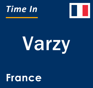 Current local time in Varzy, France