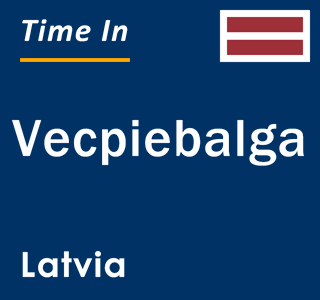 Current local time in Vecpiebalga, Latvia