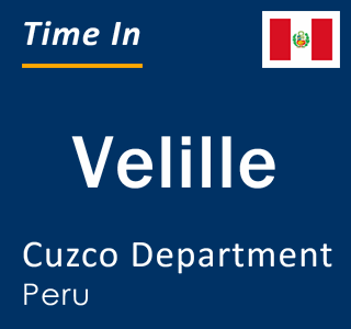 Current local time in Velille, Cuzco Department, Peru