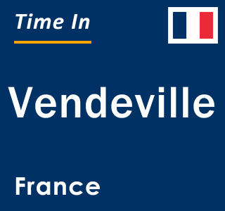 Current local time in Vendeville, France