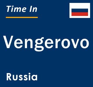 Current local time in Vengerovo, Russia