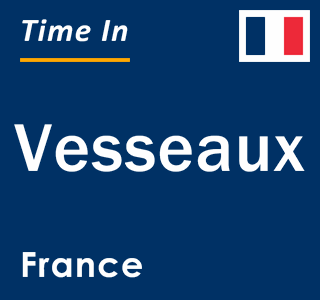 Current local time in Vesseaux, France