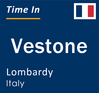 Current local time in Vestone, Lombardy, Italy