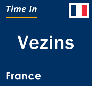 Current local time in Vezins, France