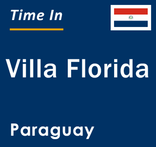 Current local time in Villa Florida, Paraguay