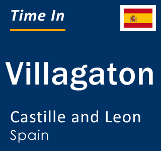 Current local time in Villagaton, Castille and Leon, Spain