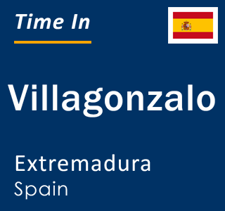 Current local time in Villagonzalo, Extremadura, Spain