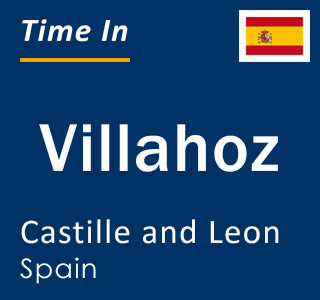 Current local time in Villahoz, Castille and Leon, Spain