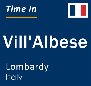 Current local time in Vill'Albese, Lombardy, Italy