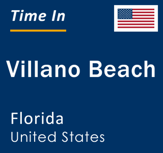 Current local time in Villano Beach, Florida, United States