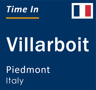 Current local time in Villarboit, Piedmont, Italy