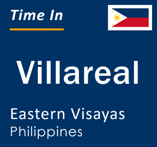 Current local time in Villareal, Eastern Visayas, Philippines