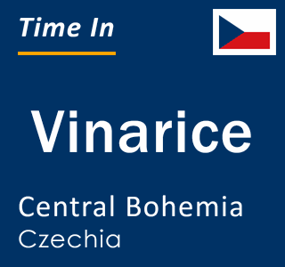 Current local time in Vinarice, Central Bohemia, Czechia