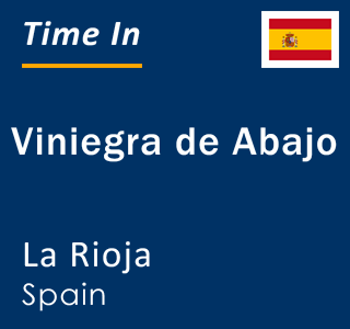 Current local time in Viniegra de Abajo, La Rioja, Spain