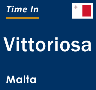 Current local time in Vittoriosa, Malta