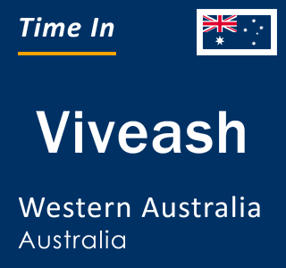 Current local time in Viveash, Western Australia, Australia