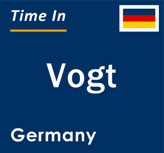 Current local time in Vogt, Germany