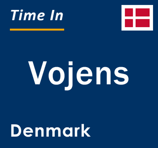 Current local time in Vojens, Denmark