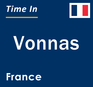 Current local time in Vonnas, France