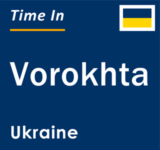 Current local time in Vorokhta, Ukraine