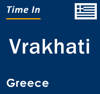 Current local time in Vrakhati, Greece