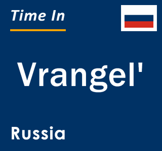 Current local time in Vrangel', Russia