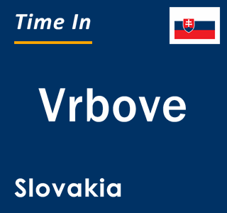 Current local time in Vrbove, Slovakia