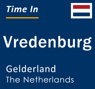 Current local time in Vredenburg, Gelderland, The Netherlands