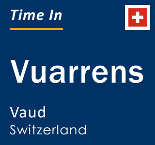 Current local time in Vuarrens, Vaud, Switzerland