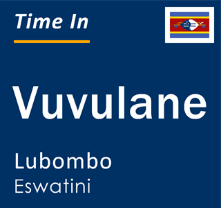 Current local time in Vuvulane, Lubombo, Eswatini