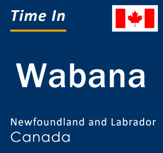 Current local time in Wabana, Newfoundland and Labrador, Canada