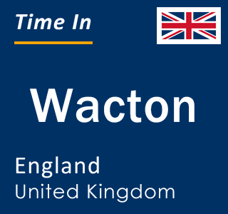 Current local time in Wacton, England, United Kingdom