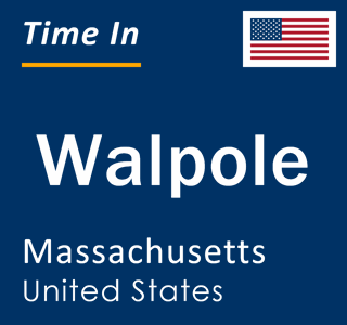 Current local time in Walpole, Massachusetts, United States