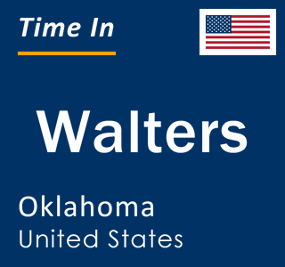 Current local time in Walters, Oklahoma, United States