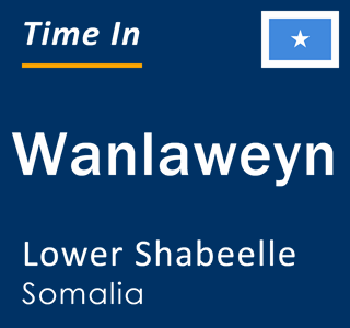 Current local time in Wanlaweyn, Lower Shabeelle, Somalia