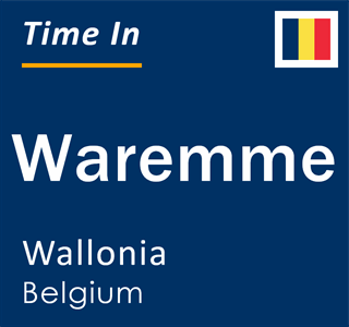 Current local time in Waremme, Wallonia, Belgium