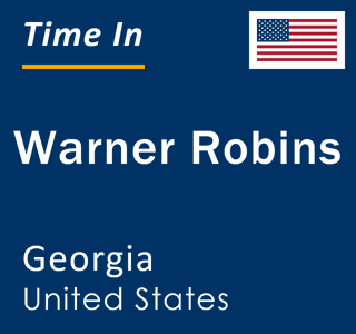 Current local time in Warner Robins, Georgia, United States