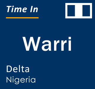 Current local time in Warri, Delta, Nigeria