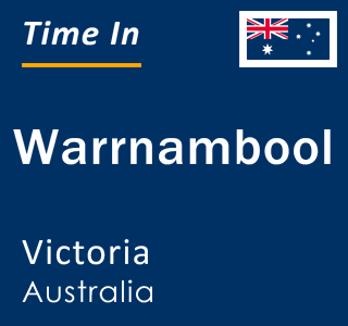 Current local time in Warrnambool, Victoria, Australia