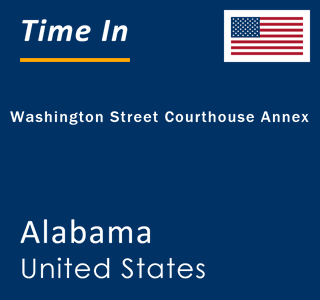 Current local time in Washington Street Courthouse Annex, Alabama, United States